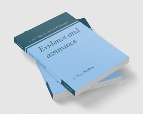 Evidence and Assurance