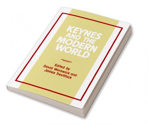 Keynes and the Modern World