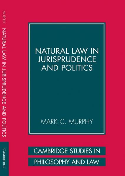 Natural Law in Jurisprudence and Politics