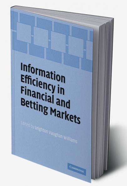 Information Efficiency in Financial and Betting Markets