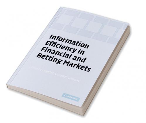 Information Efficiency in Financial and Betting Markets