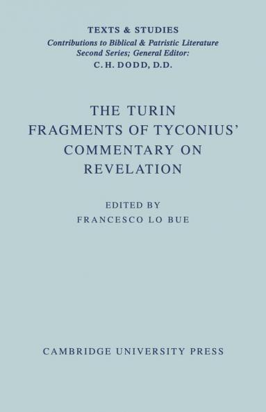 The Turin Fragments of Tyconius' Commentary on Revelation