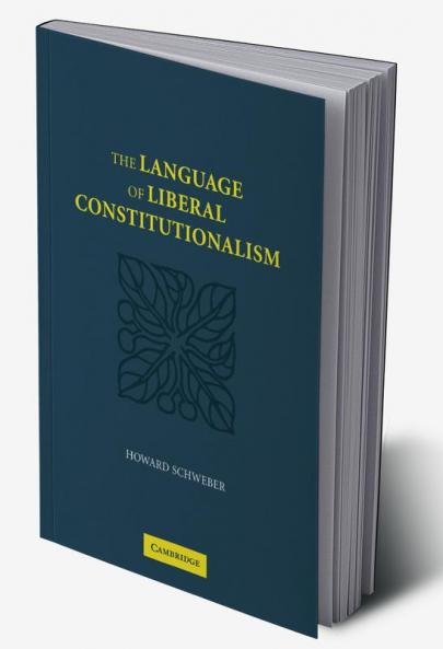 The Language of Liberal Constitutionalism