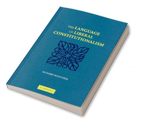 The Language of Liberal Constitutionalism