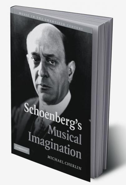 Schoenberg's Musical Imagination