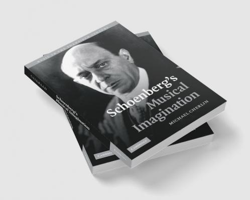 Schoenberg's Musical Imagination