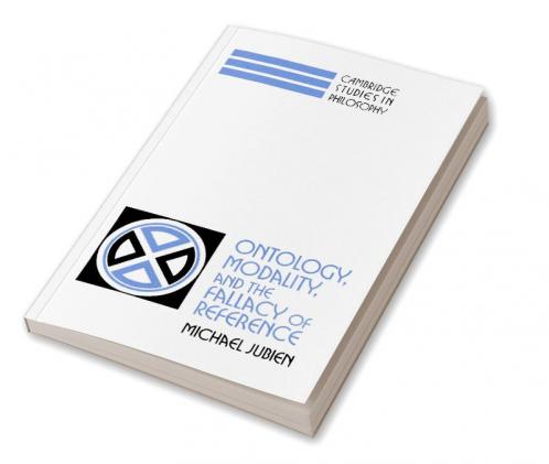 Ontology Modality and the Fallacy of Reference