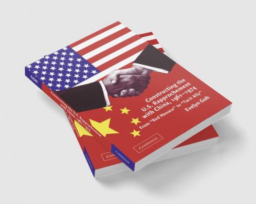 Constructing the U.S. Rapprochement with China 1961 1974