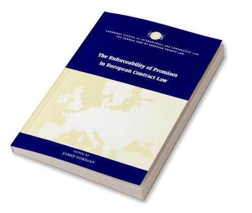 The Enforceability of Promises in European Contract Law