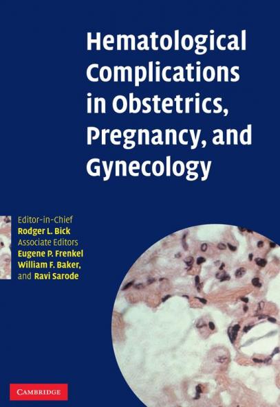 Hematological Complications in Obstetrics Pregnancy and Gynecology