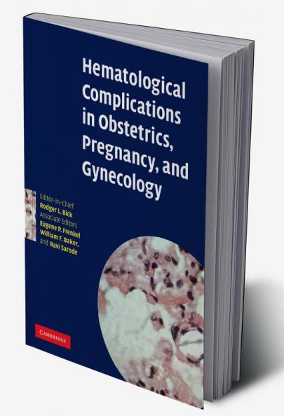 Hematological Complications in Obstetrics Pregnancy and Gynecology