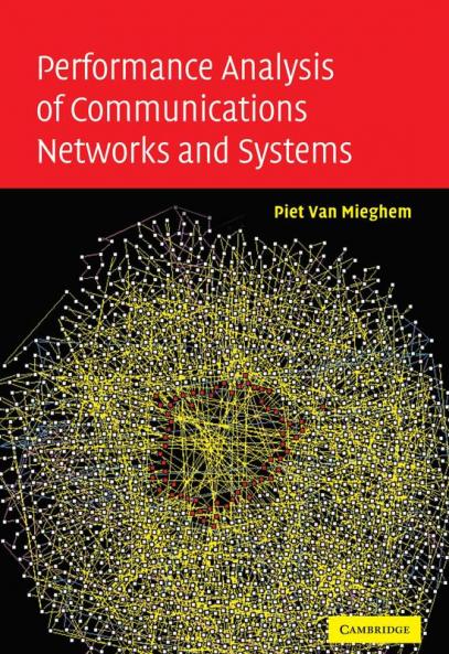 Performance Analysis of Communications Networks and Systems
