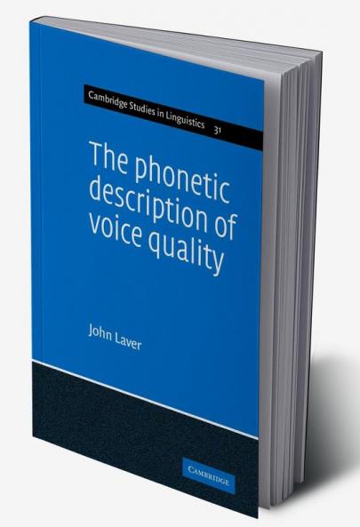 The Phonetic Description of Voice Quality