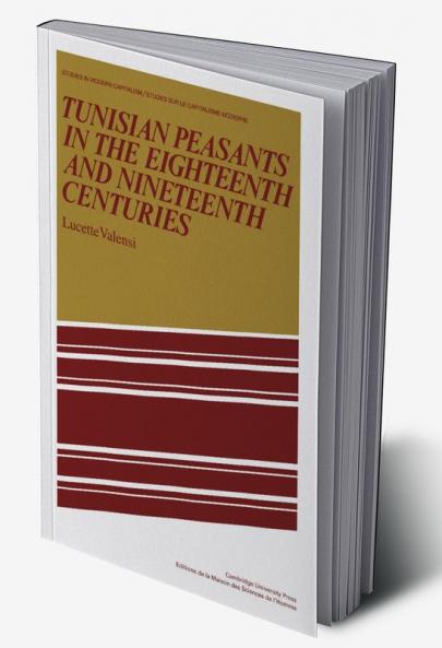 Tunisian Peasants in the Eighteenth and Nineteenth Centuries