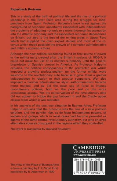 Politics Economics and Society in Argentina in the Revolutionary Period