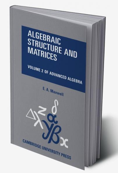 Algebraic Structure and Matrices Book 2