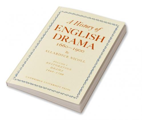History of English Drama 1660 1900