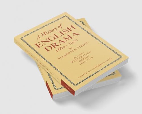 History of English Drama 1660 1900
