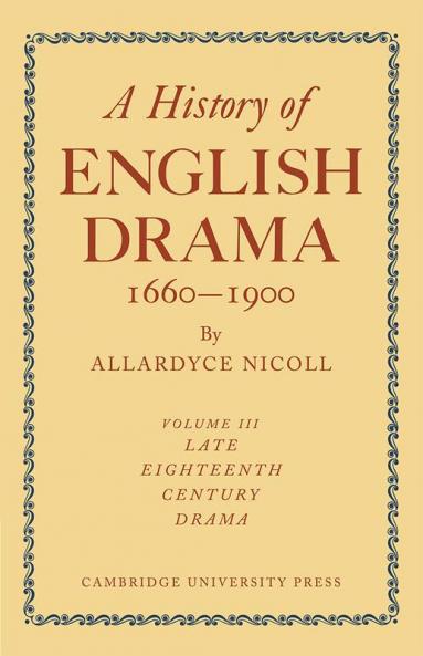 A History of English Drama 1660-1900