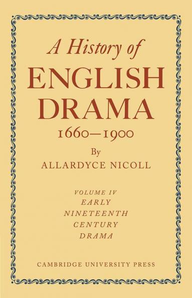 A History of English Drama 1660-1900