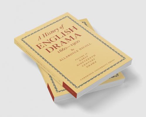 A History of English Drama 1660-1900