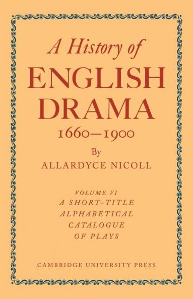 History of English Drama 1660 1900