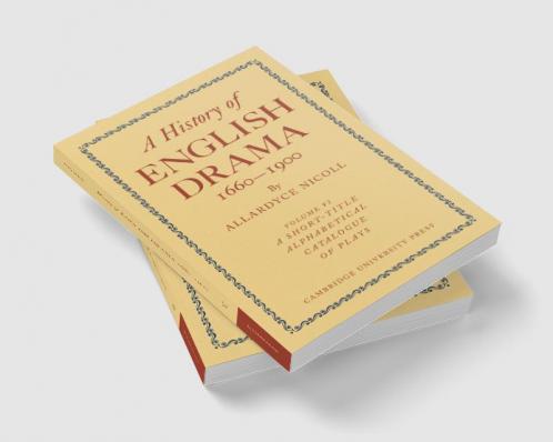 History of English Drama 1660 1900