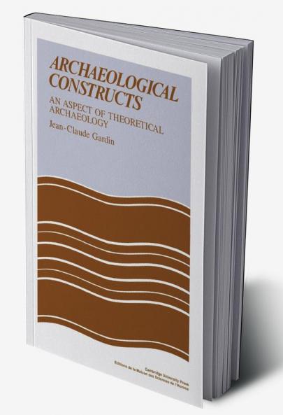 Archaeological Constructs