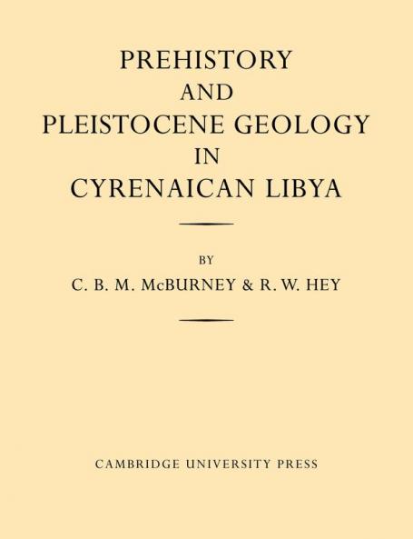 Prehistory and Pleistocene Geology in Cyrenaican Libya