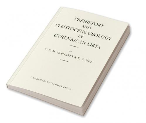 Prehistory and Pleistocene Geology in Cyrenaican Libya
