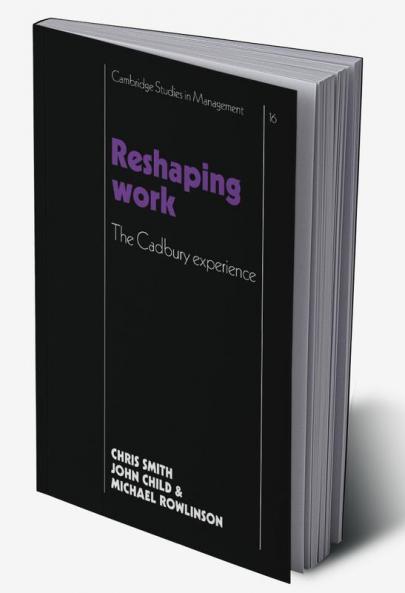 Reshaping Work
