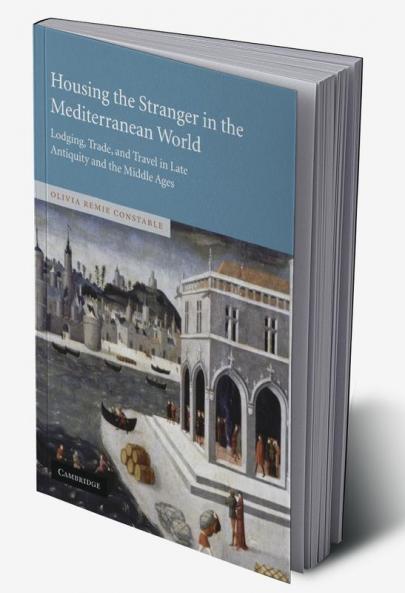 Housing the Stranger in the Mediterranean World