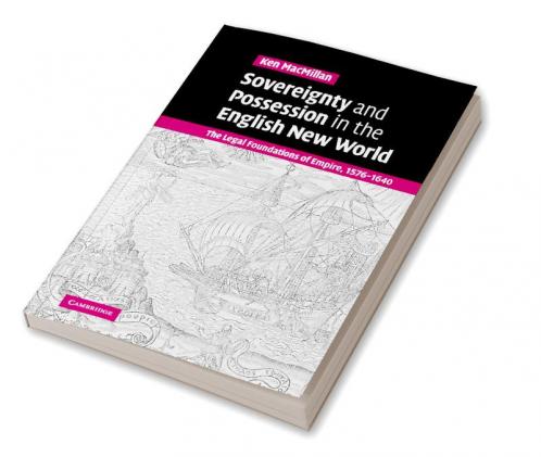 Sovereignty and Possession in the English New World