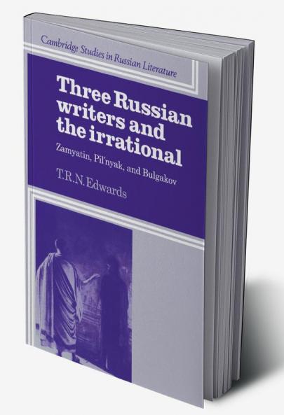 Three Russian Writers and the Irrational