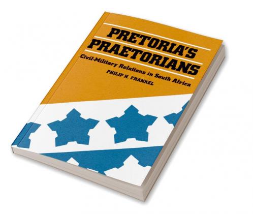 Pretoria's Praetorians