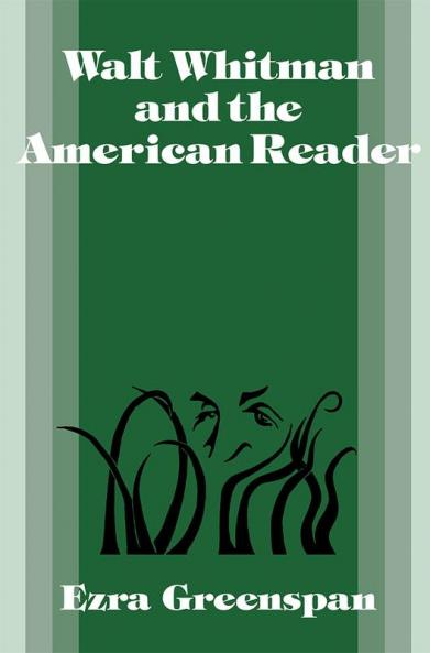 Walt Whitman and the American Reader