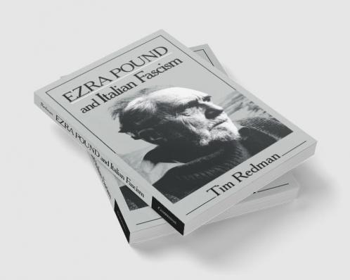 Ezra Pound and Italian Fascism