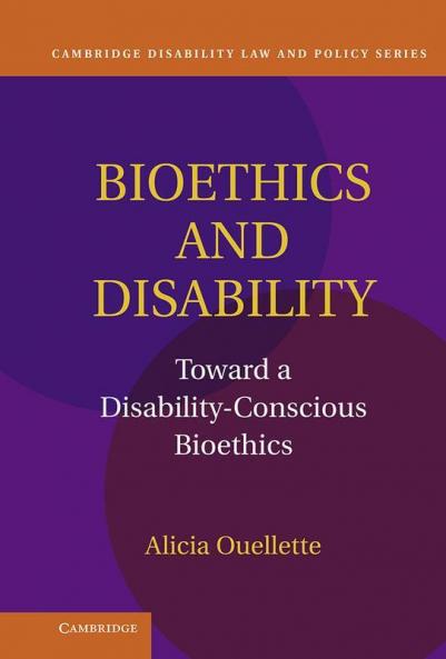 Bioethics and Disability