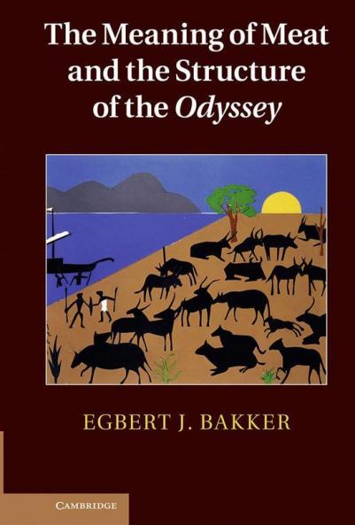 The Meaning of Meat and the Structure of the Odyssey