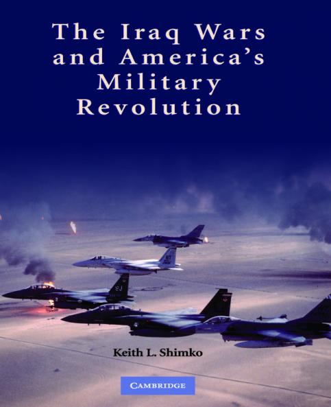 Iraq Wars America Military Revolut