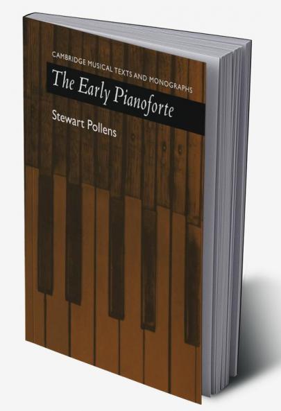 The Early Pianoforte