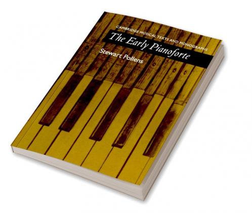 The Early Pianoforte