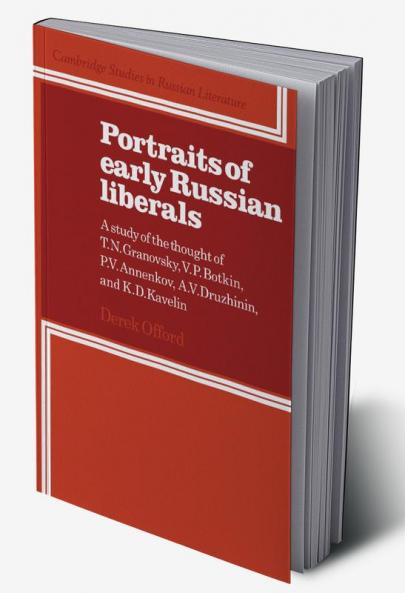 Portraits of Early Russian Liberals