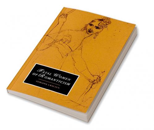 Fatal Women of Romanticism