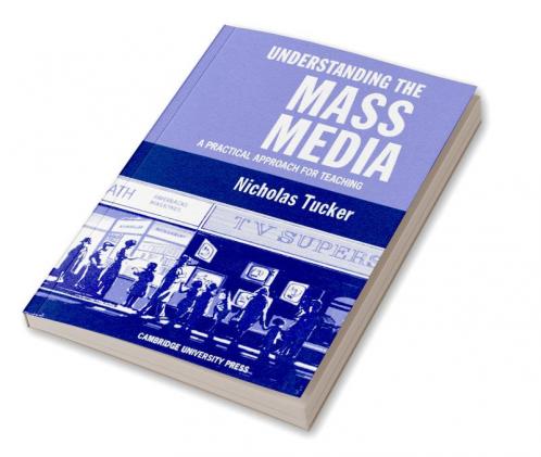 Understanding the Mass Media