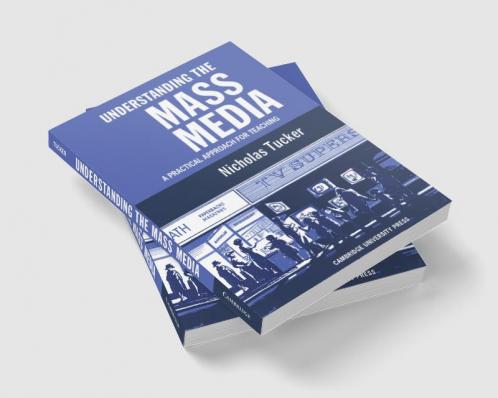 Understanding the Mass Media