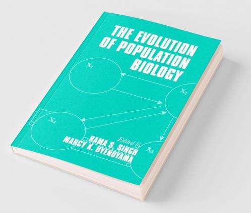 The Evolution of Population Biology