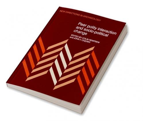 Peer Polity Interaction and Socio-Political Change