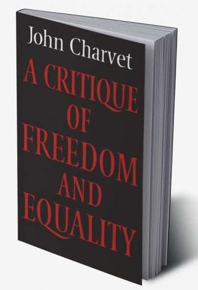 A Critique of Freedom and Equality