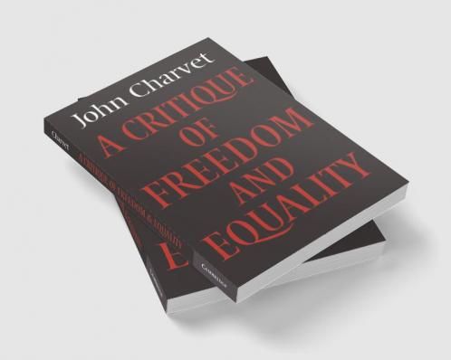 A Critique of Freedom and Equality